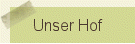 Unser Hof